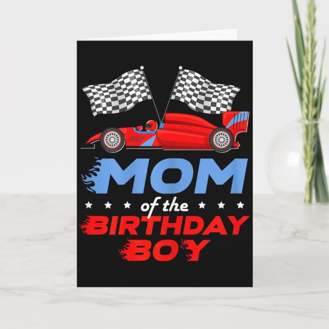 Race Car Bday Party Racing Cute Mom Of The Birthda Card (Front)
