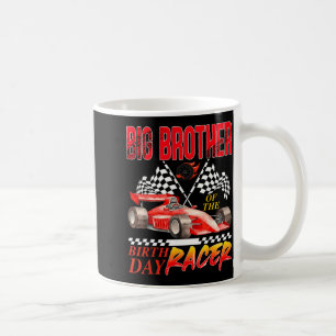 Race Car Big Brother Of The Birthday Racer Racing Coffee Mug