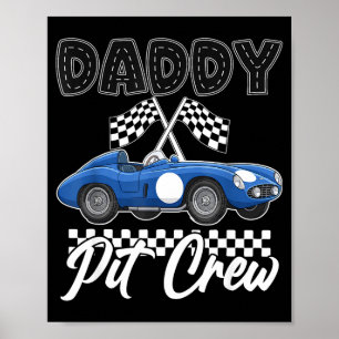 Race car birthday party racing family daddy pit poster