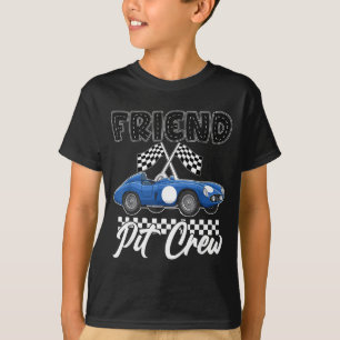 Race car birthday party racing family friend pit T-Shirt