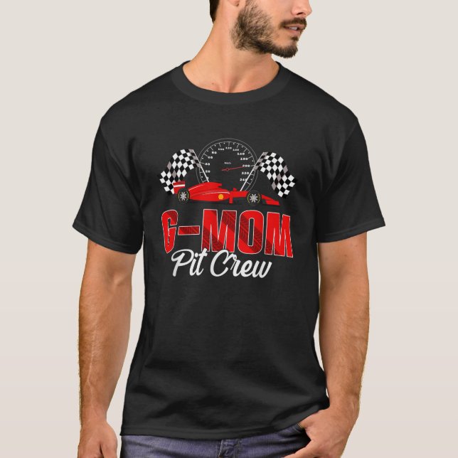 Race Car Birthday Party Racing Family G Mom Pit Cr T-Shirt (Front)