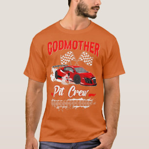 Race Car Birthday Party Racing Family Godmother Pi T-Shirt