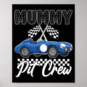 Race car birthday party racing family mummy pit poster
