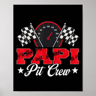 Race Car Birthday Party Racing Family Papi Pit Cre Poster
