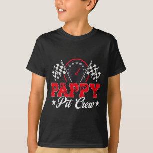 Race Car Birthday Party Racing Family Pappy Pit Cr T-Shirt