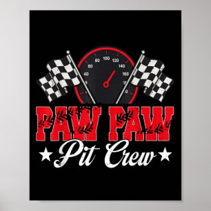 Race Car Birthday Party Racing Family Paw Paw Pit Poster