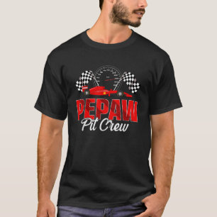 Race Car Birthday Party Racing Family Pepaw Pit Cr T-Shirt