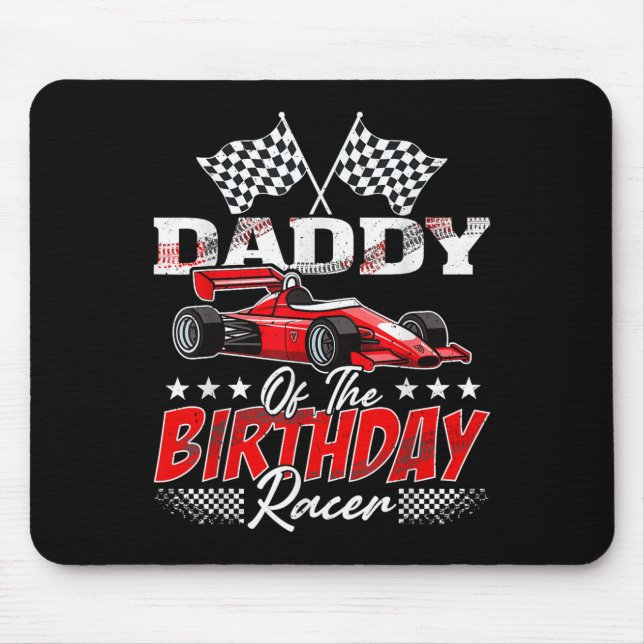 Race Car Daddy Of The Birthday Racer Racing Family Mouse Mat (Front)