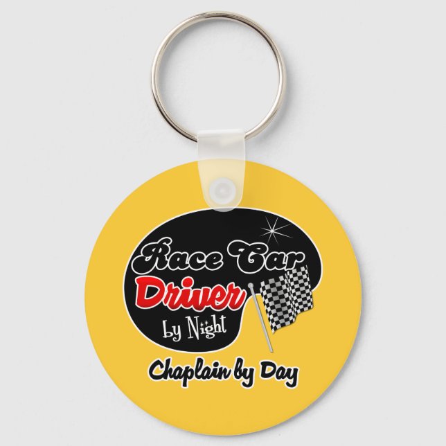 Race Car Driver by Night Chaplain by Day Key Ring (Front)