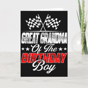 Race Car Great Grandma Of The Birthday Boy Racing  Card