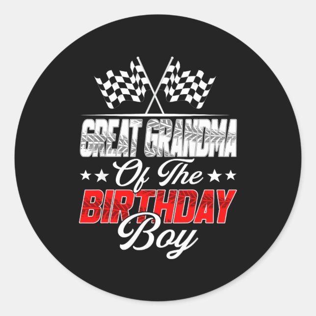 Race Car Great Grandma Of The Birthday Boy Racing  Classic Round Sticker (Front)