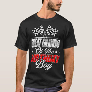 Race Car Great Grandma Of The Birthday Boy Racing  T-Shirt