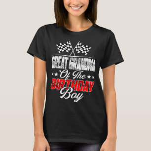 Race Car Great Grandma Of The Birthday Boy Racing  T-Shirt