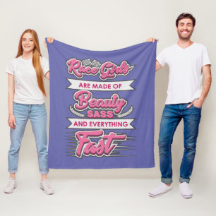 Race Girls Are Made of Beauty and Sass Fleece Blanket
