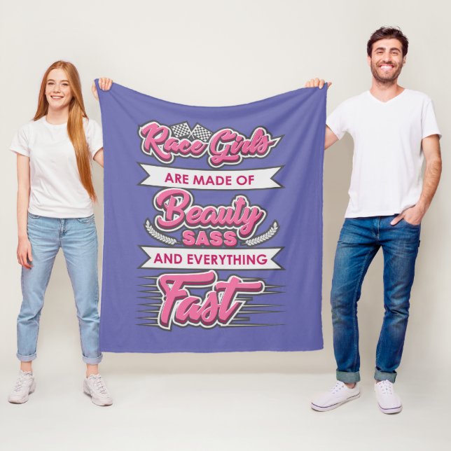 Race Girls Are Made of Beauty and Sass Fleece Blanket (In Situ)