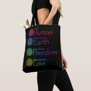 Race Human Birthplace Earth Politics Freedom love  Tote Bag