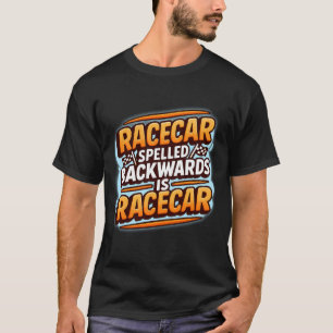 Racecar Spelled Backwards Car Racing Racing Enthus T-Shirt