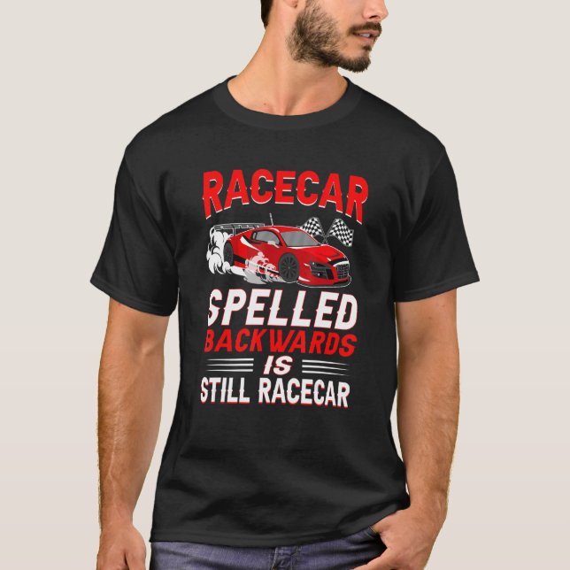 Racecar Spelled Backwards Race Track Pit Crew Raci T-Shirt (Front)