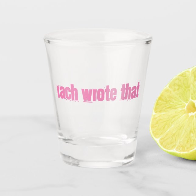 Rach Shot Glass  (Front)