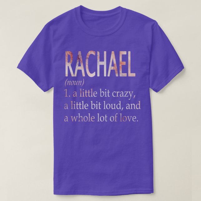 Rachael Girl Name Definition T-Shirt (Design Front)
