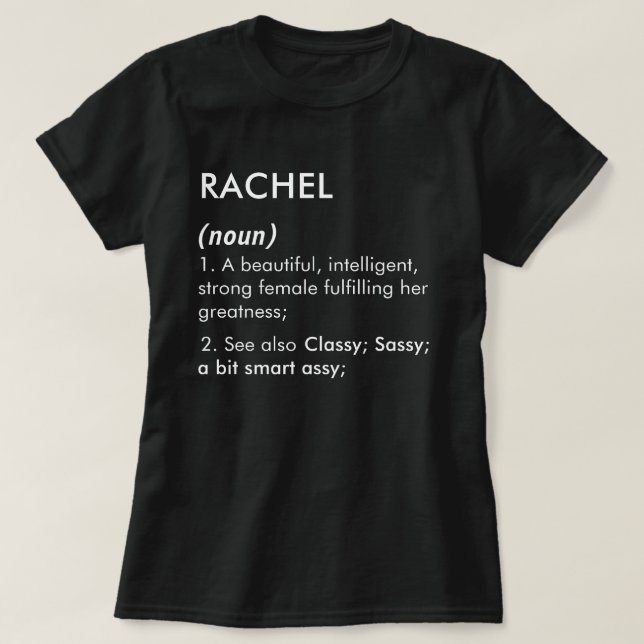 Rachel name, Editable name, Custom name T-Shirt (Design Front)