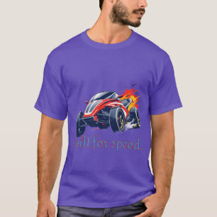 Racing  : Built for speed. T-Shirt