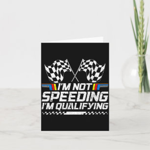 Racing Car Not Speeding Im Qualifying Race Card