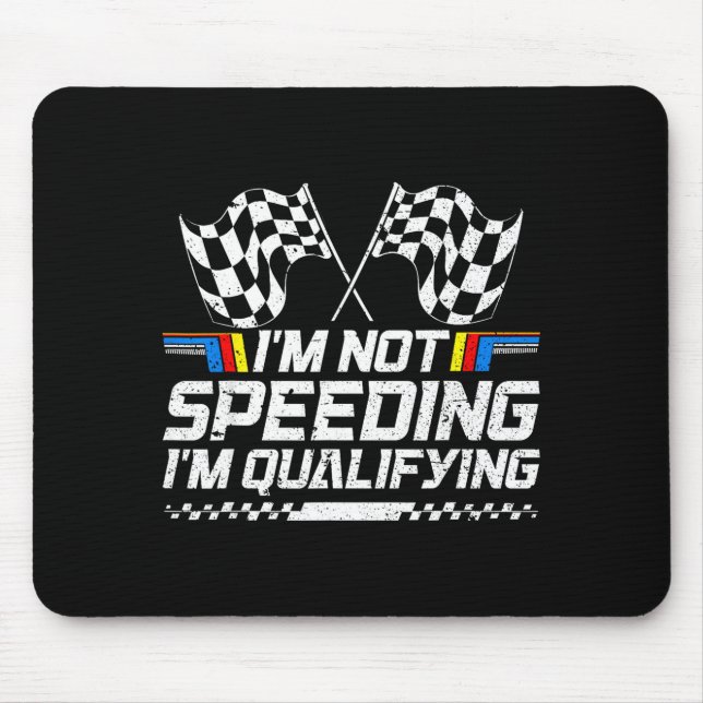 Racing Car Not Speeding Im Qualifying Race Men Kid Mouse Mat (Front)