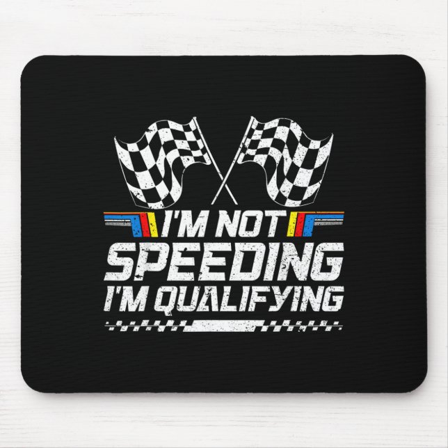 Racing Car Not Speeding Im Qualifying Race Mouse Mat (Front)
