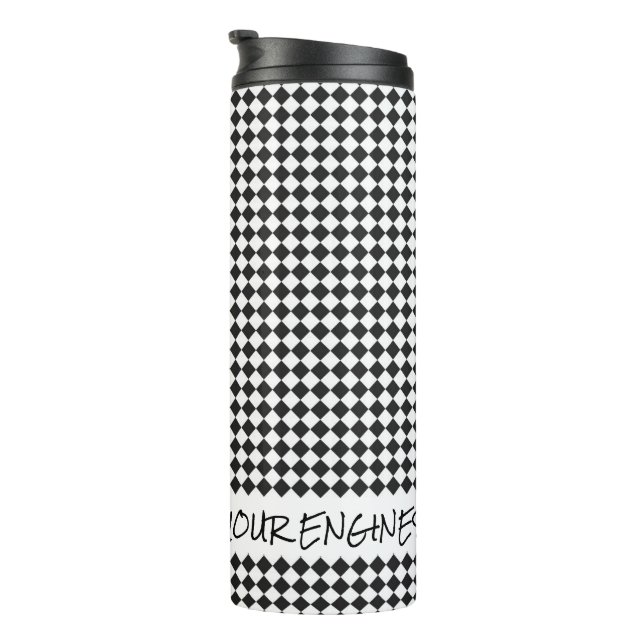 Racing Chequered Flag Gentlemen Start your Engines Thermal Tumbler (Rotated Right)