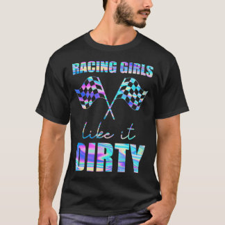 Racing Girls Like It Dirty chequered  T-Shirt