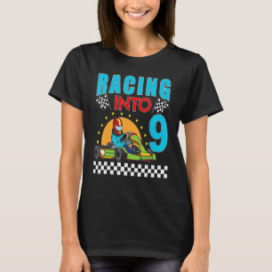Racing into 9 Go Kart Racing Go Kart 9th Birthday T-Shirt