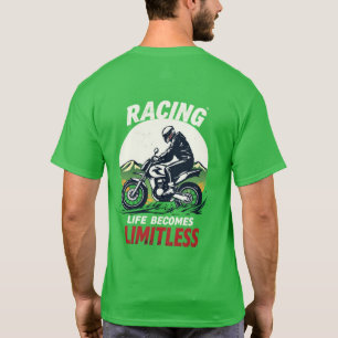 Racing Life Becomes Limitless Biker T-Shirt