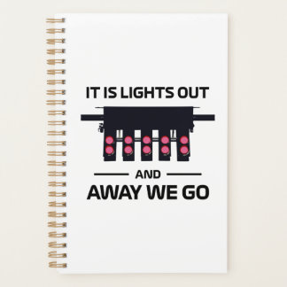 Racing Race Start Race Car Lights Out Saying Planner