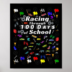Racing Through 100 Days Of School Race Car Themed Poster