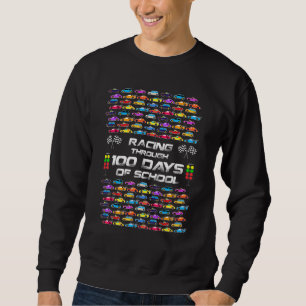 Racing Through 100 Days Of School Race Car Themed Sweatshirt