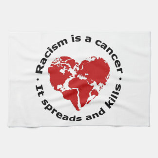 Racism is cancer tea towel