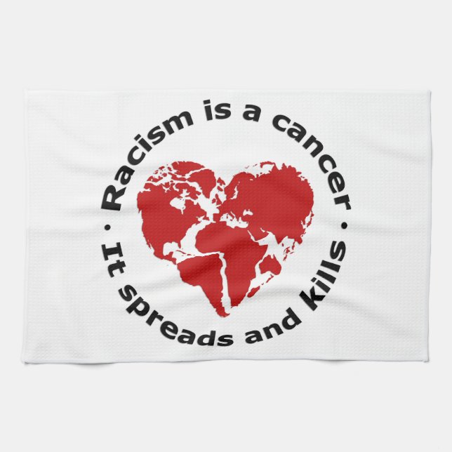 Racism is cancer tea towel (Horizontal)