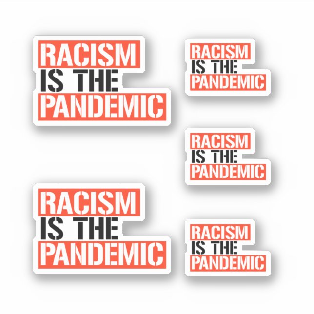 Racism is the Pandemic (Front)