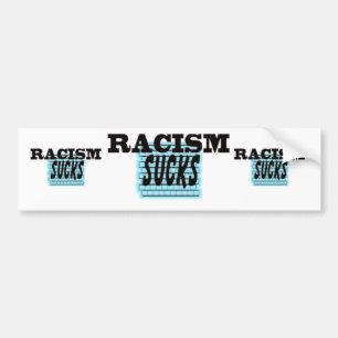 Racism Sucks Bumper Sticker