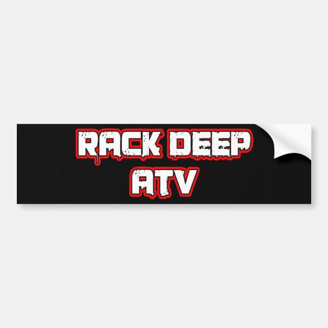 Rack Deep Atv Apparel & Accesories Bumper Sticker (Front)