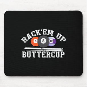 Rack Em Up Buttercup – Billiards Pool Mouse Mat