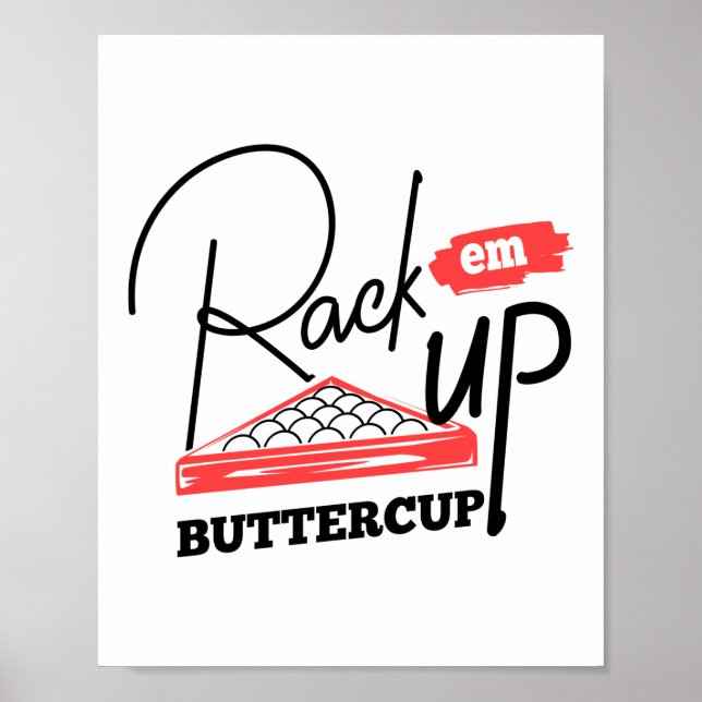 Rack em up Buttercup Pool Player Billiards Poster (Front)