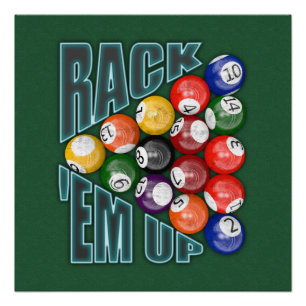 Rack Em Up Poster