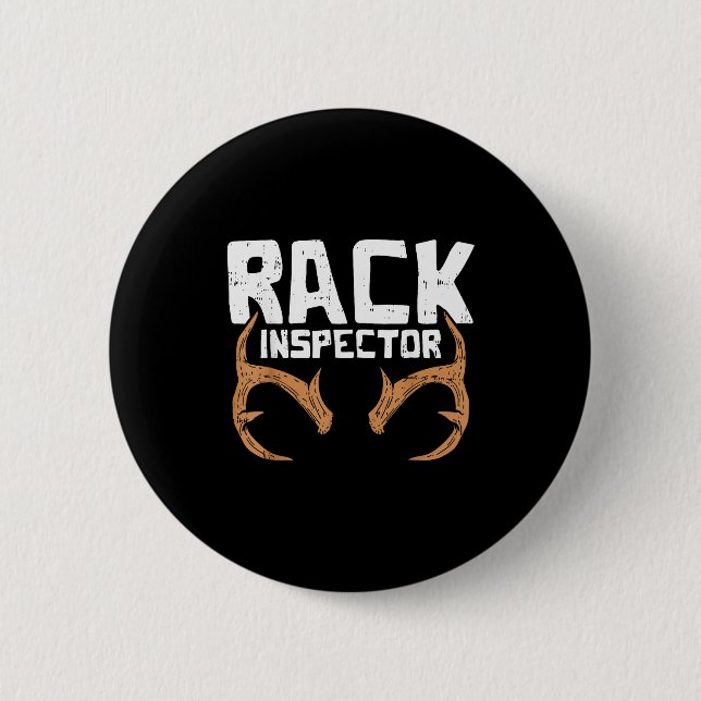 Rack Inspector Funny Deer Elk Buck Bow Hunting Hun 6 Cm Round Badge (Front)