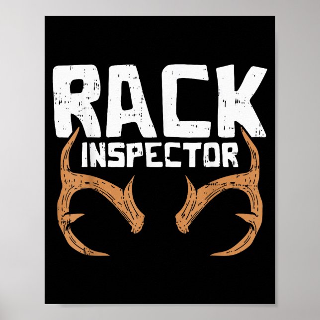 Rack Inspector Funny Deer Elk Buck Bow Hunting Hun Poster (Front)