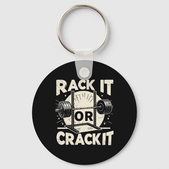 Rack It Or Crack It Barbell Bodybuilding 1  Key Ring (Front)