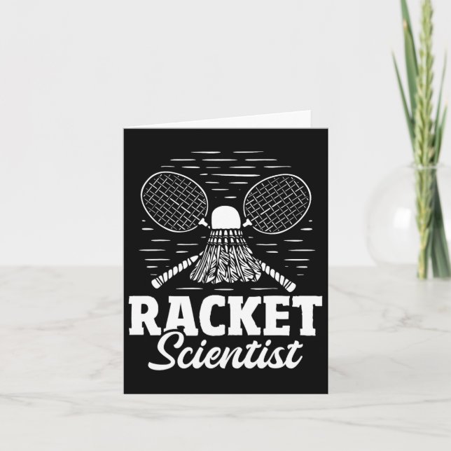 Racket Scientist - Badminton Player Athlete Shuttl Card (Front)