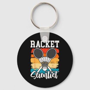 Racket Scientist - Badminton Player Athlete Shuttl Key Ring