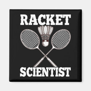 Racket Scientist Funny Badminton  Magnet